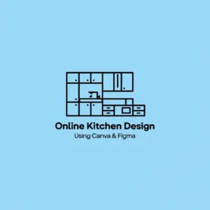 Online Kitchen Design Using Canva & Figma