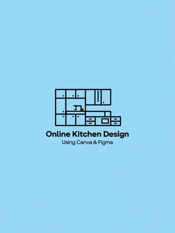 Online Kitchen Design Using Canva & Figma
