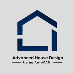 Advanced House Design Using AutoCAD